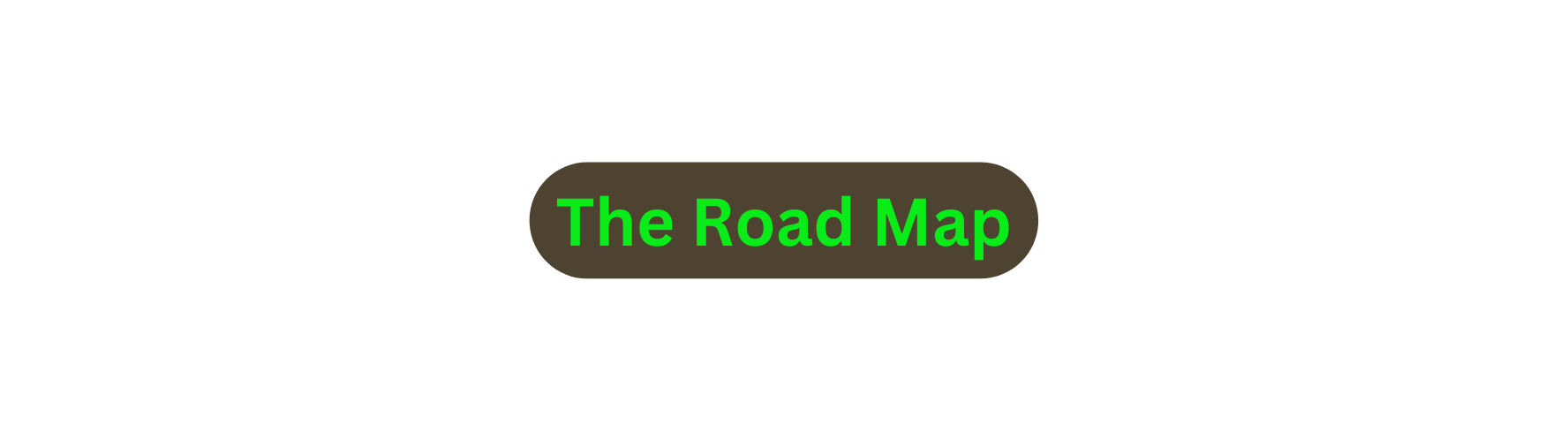 The Road Map